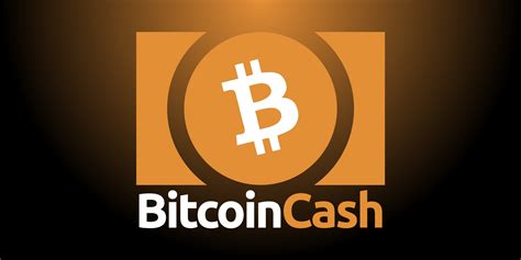 Bitcoin Cash (BCH) and